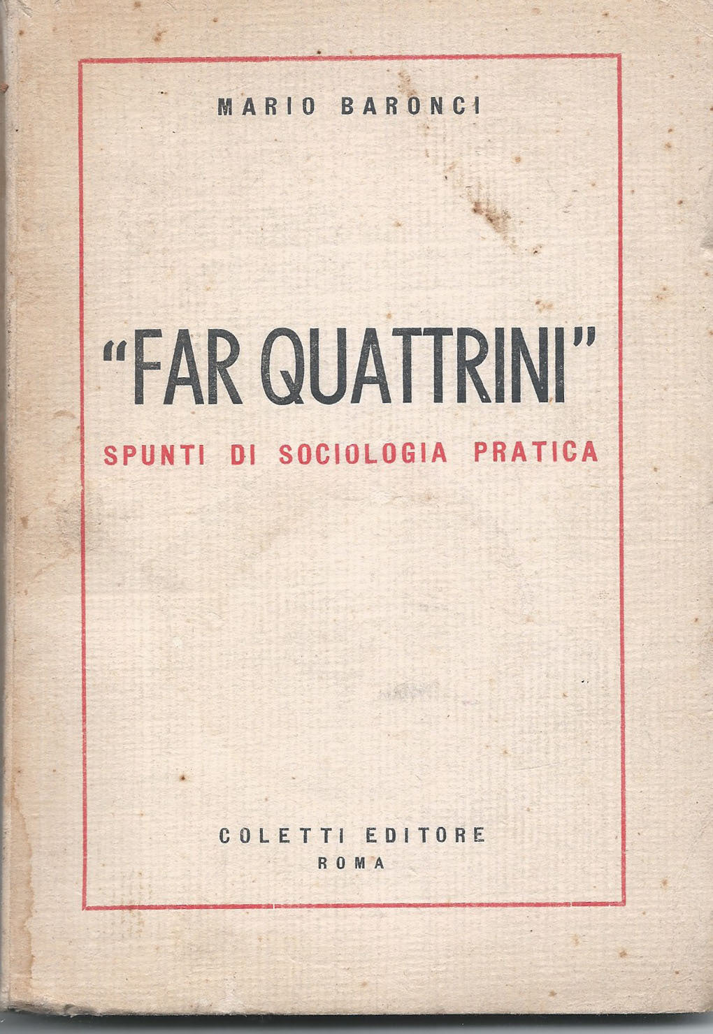 Far quattrini Spunti di sociologia pratica - copertina