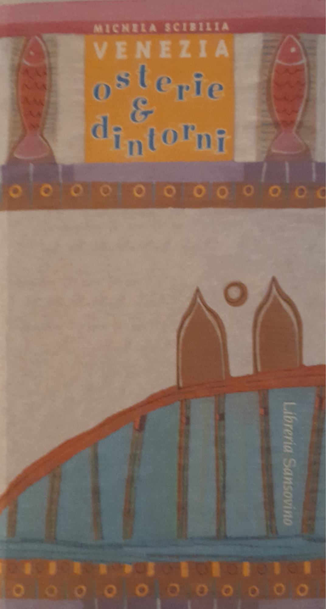 Venezia. Osterie e dintorni. - copertina