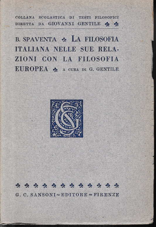 La filosofia italiana nelle sue relazioni con la filosofia europea - copertina