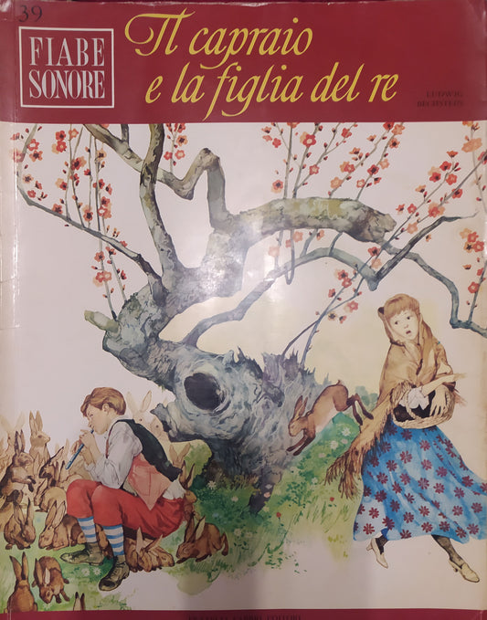 Fiabe sonore. Il capraio e la figlia del re (Vol. 39) - copertina