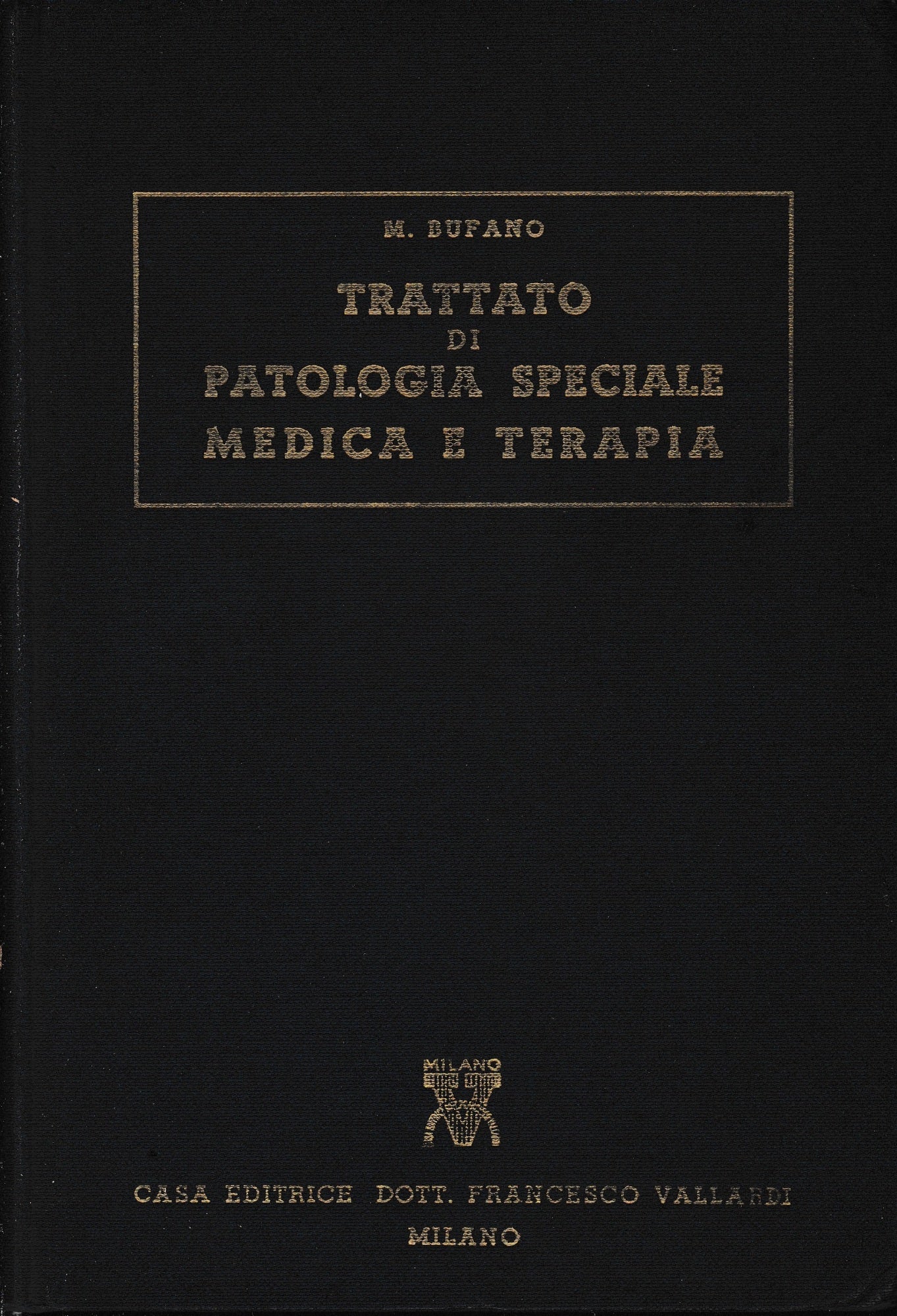 Trattato di Patologia Speciale Medica e Terapia, vol. 1° - copertina
