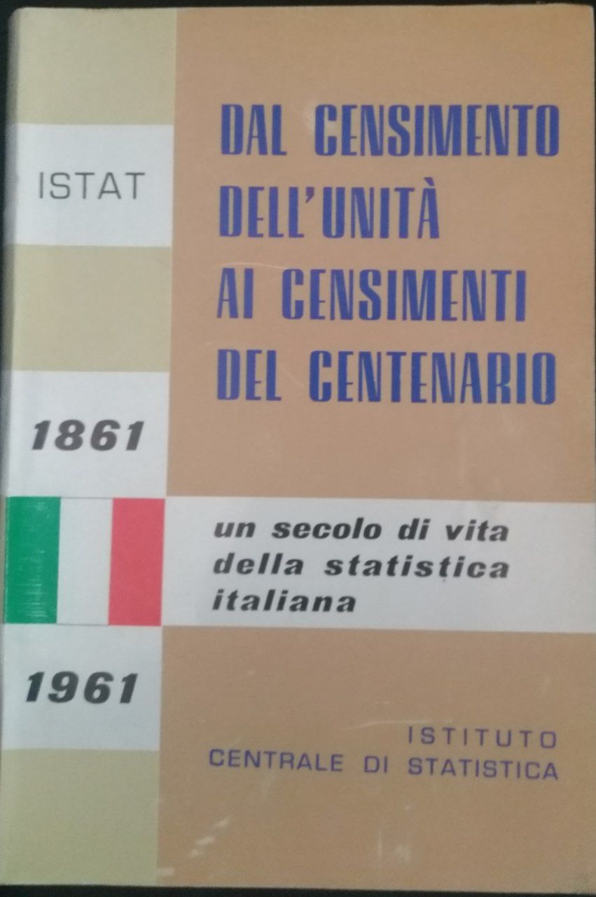 Dal censimento dell'unità ai censimenti del centenario - copertina
