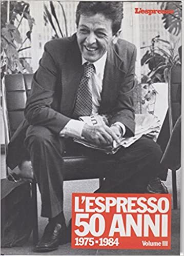 L' Espresso 50 anni. Vol III. 1975-1984 - copertina