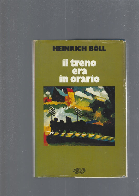 IL TRENO ERA IN ORARIO - copertina