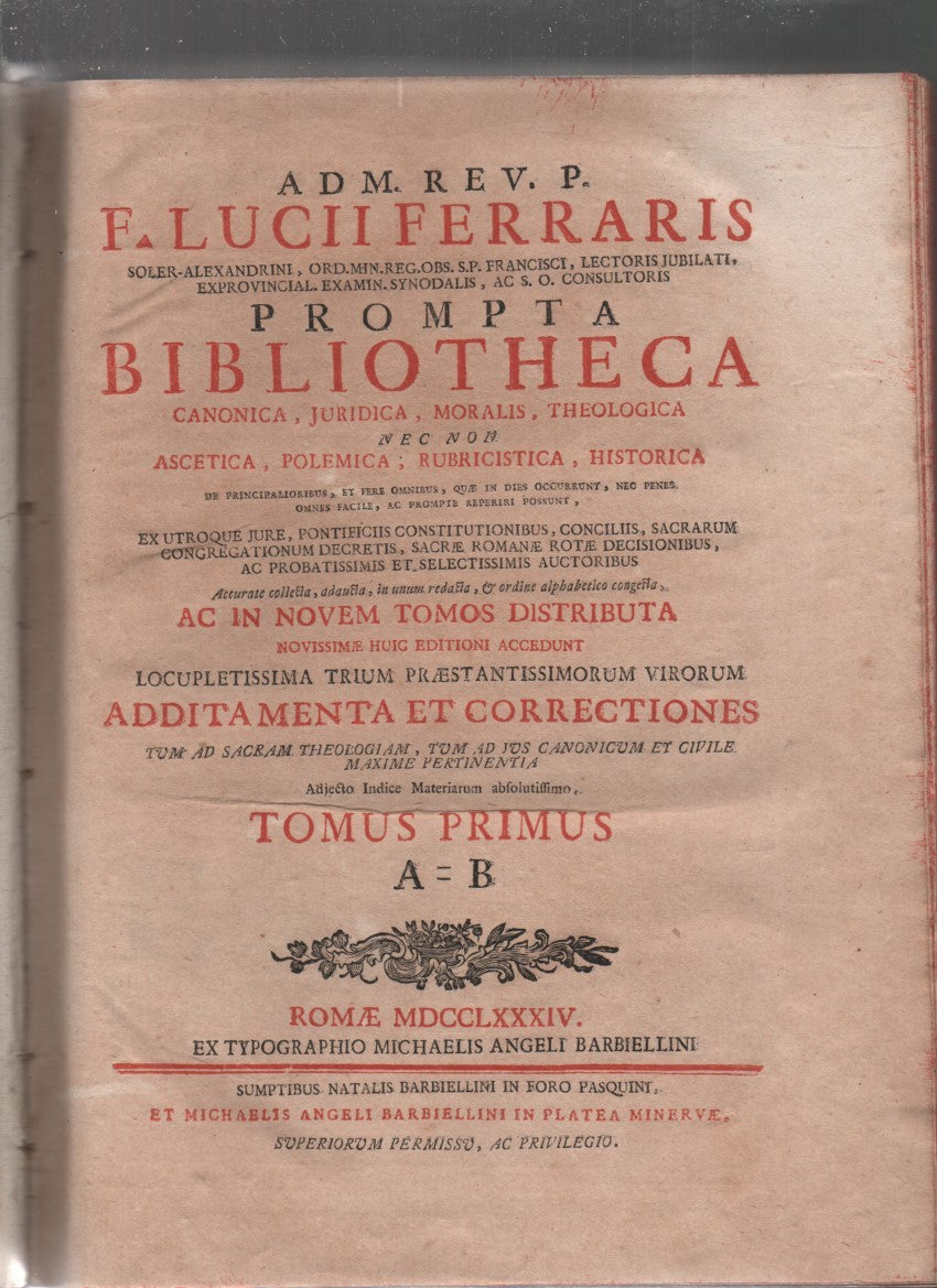 Prompta Bibliotheca. Canonica Juridica, Moralis, Theologica, nec non Ascetica, Polemica, Rubricistica, Historica (tomus primus) - copertina