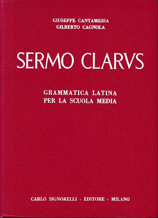 Sermo Clavis. Grammatica latina per la scuola media - copertina