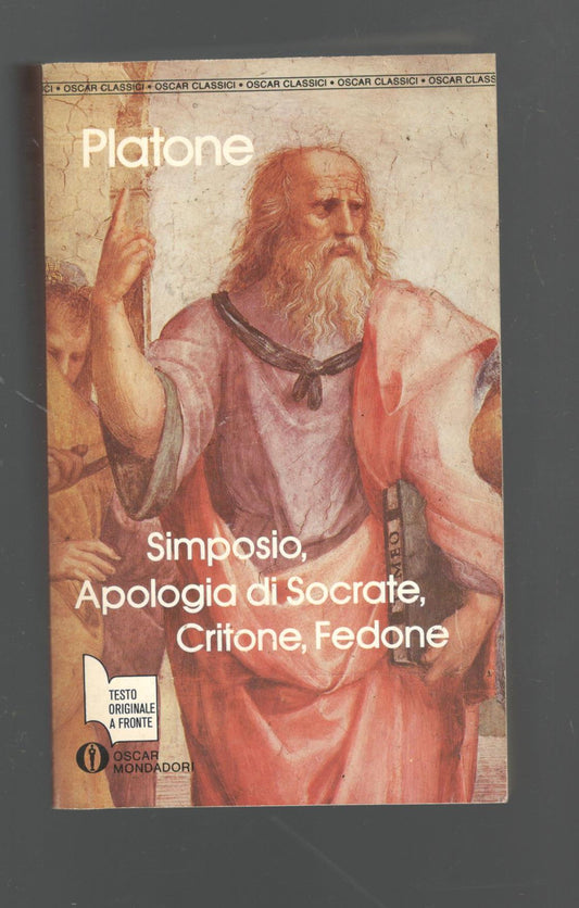 Simposio-Apologia di Socrate-Critone-Fedone. Testo greco a fronte - copertina