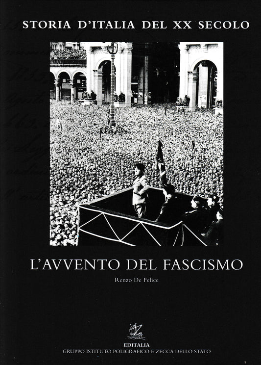 Storia d'Italia del XX secolo. Vol.10°: L'avvento del fascismo - copertina