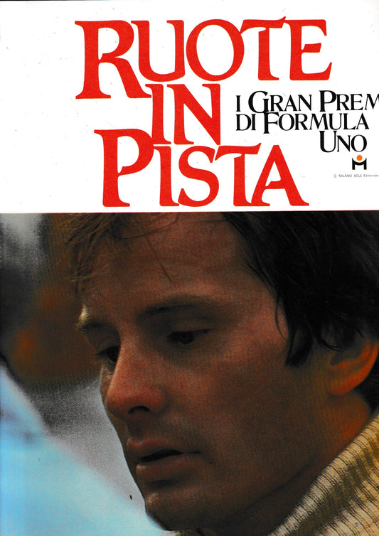 Ruote in Pista. I Gran Premi di Formula 1. Anno 1, n. 1. - copertina