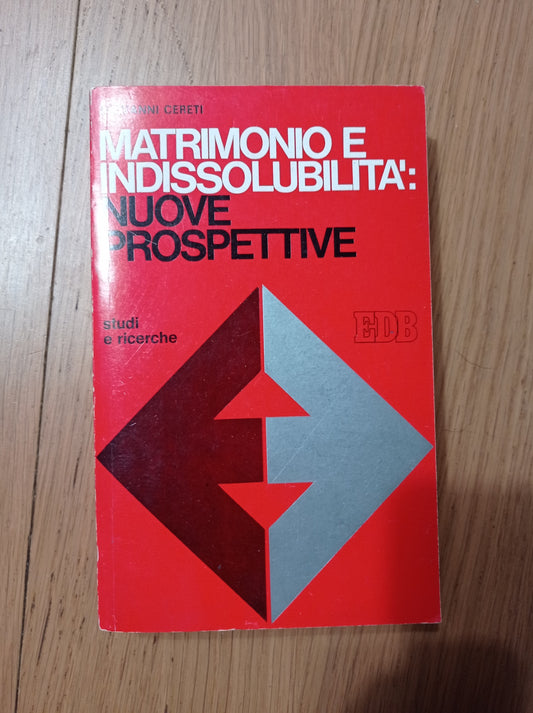 Matrimonio e indossolubilità: nuove prospettive - copertina