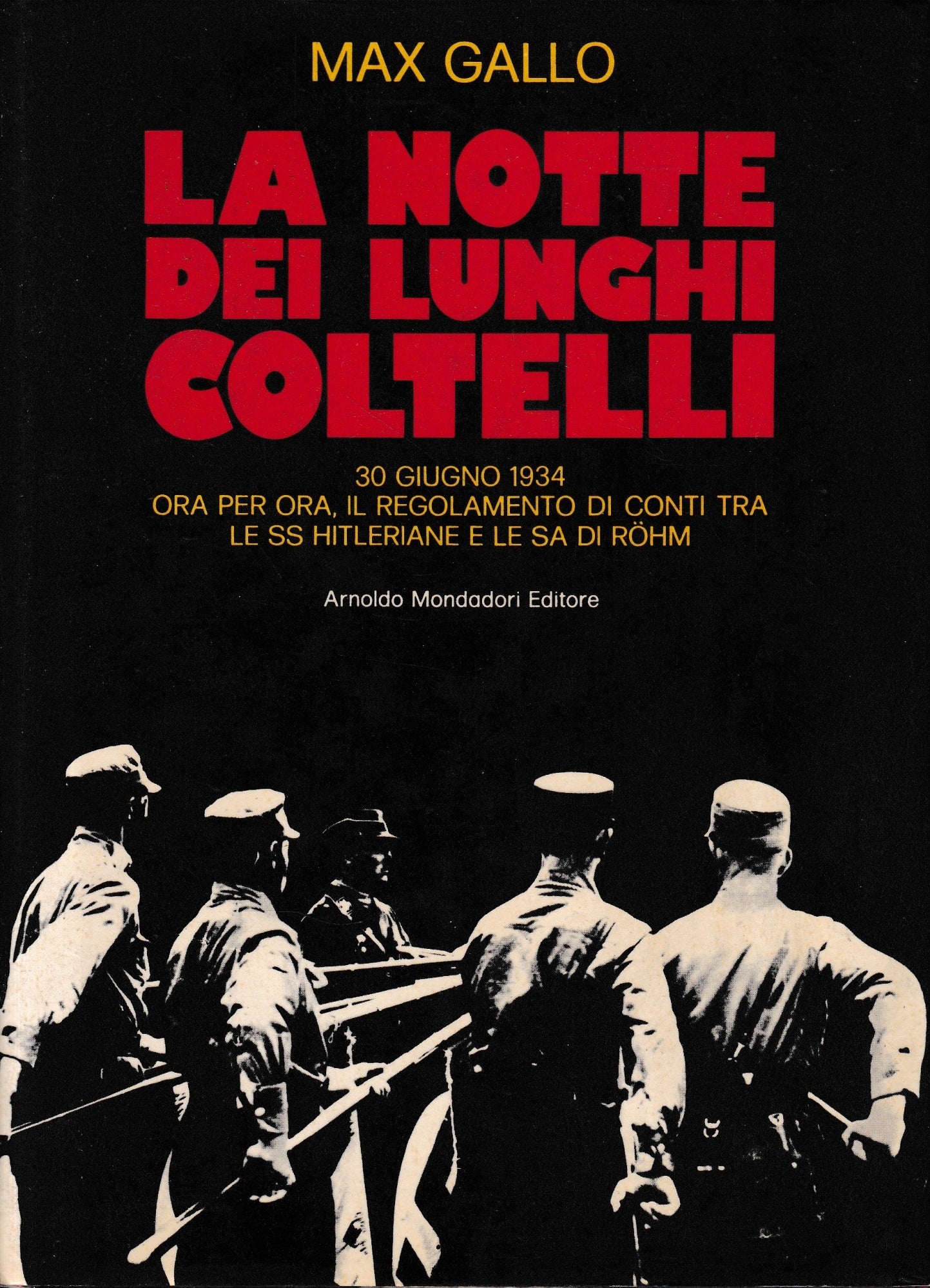 La notte dei lunghi coltelli. 30 Giugno 1934 - copertina