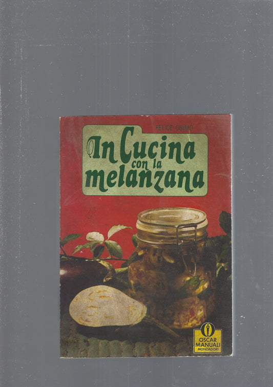 LA CUCINA CON LA MELANZANA - copertina