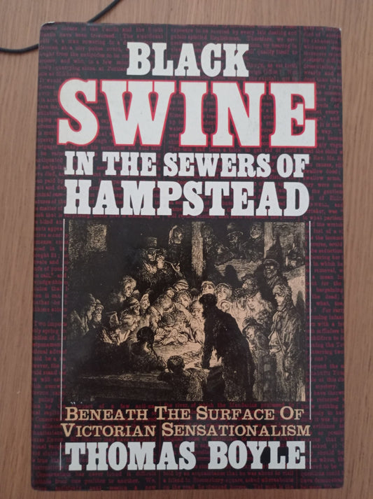 Black Swine in the Sewers of Hampstead: Beneath the Surface of Victorian Sensationalism - copertina