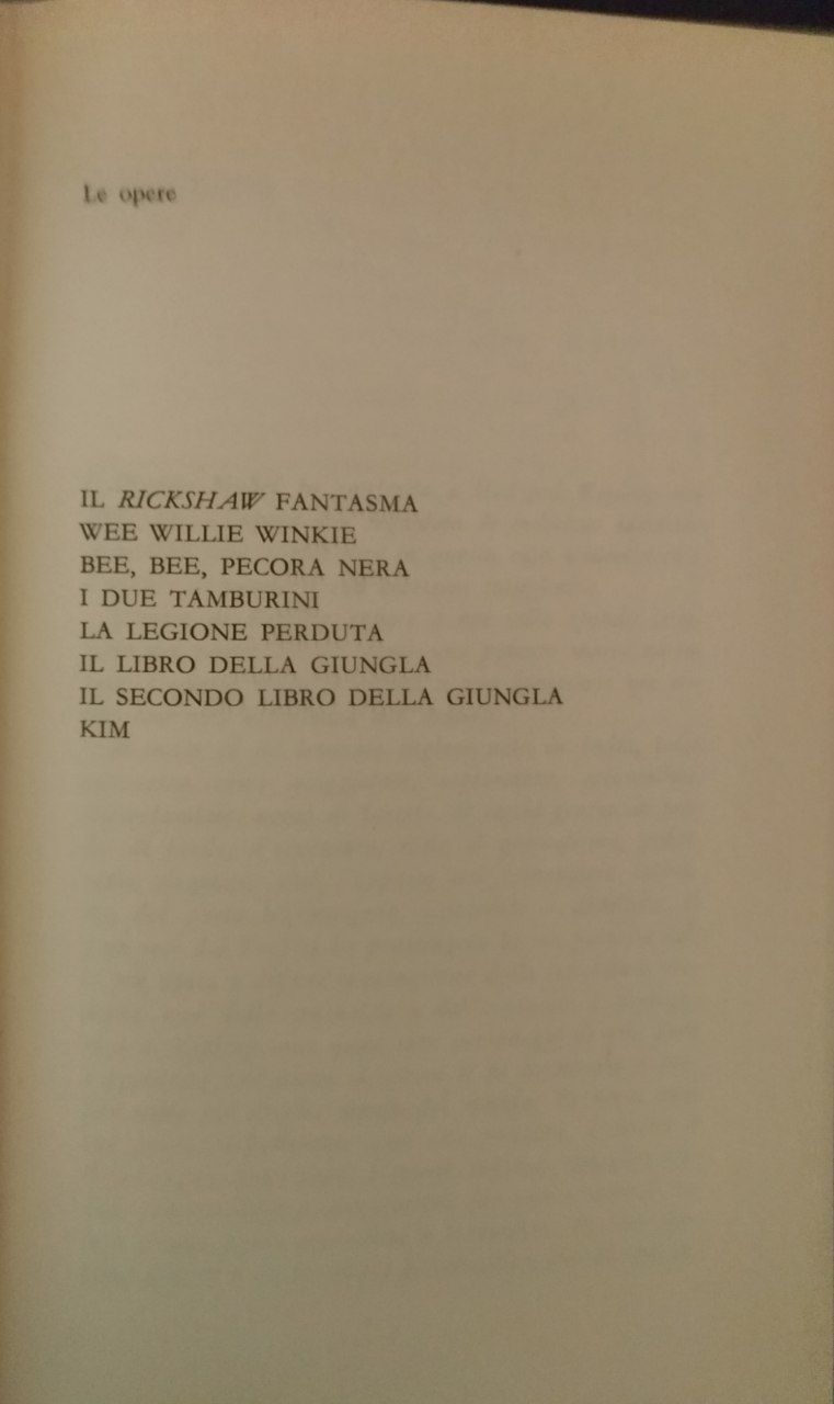 Le opere. Il Rickshaw, Wee Willie Winkie, Bee, Bee, pecora nera, I due tamburini, La legione perduta, Il libro della giungla, Il secondo libro della giungla, Kim - copertina