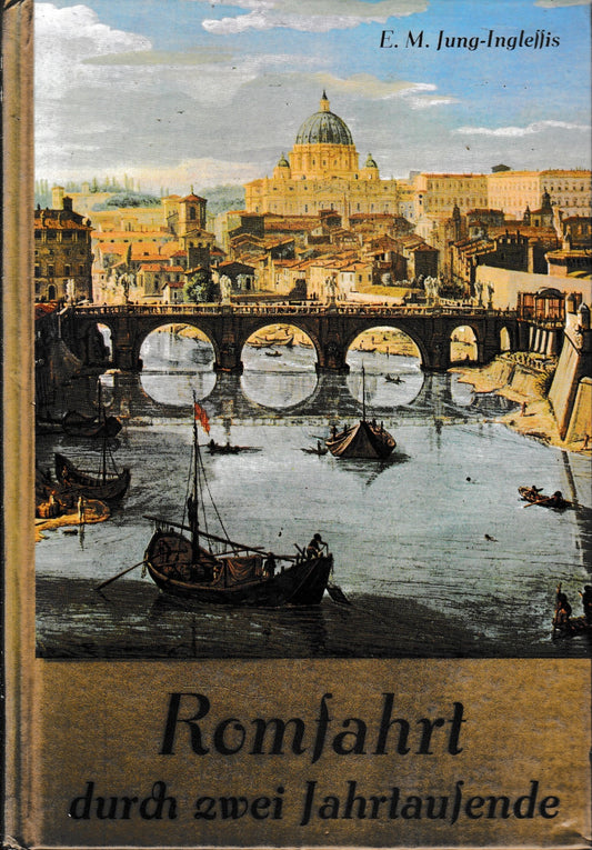 Romfahrt durch zwei Jahrtausende. Edizione in Tedesco. - copertina