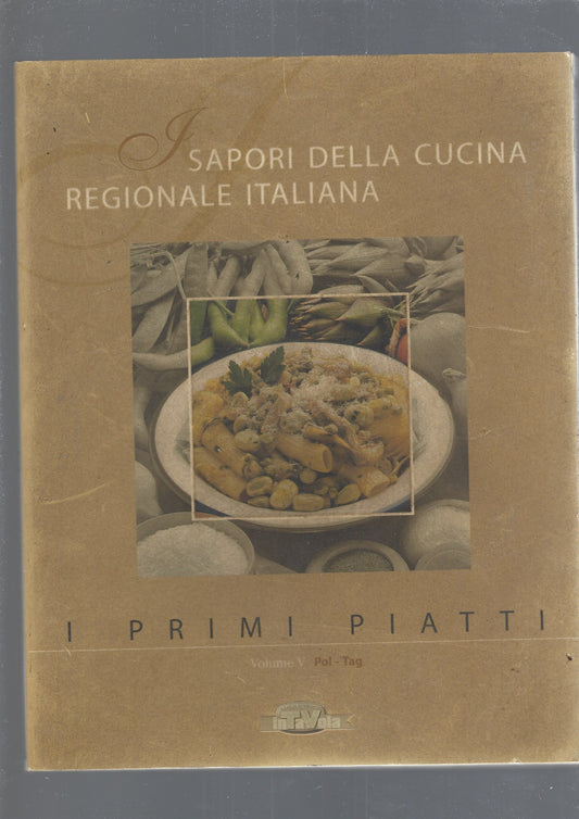 I SAPORI DELLA CUCINA ITALIANA. I PRIMI PIATTI vol V - copertina