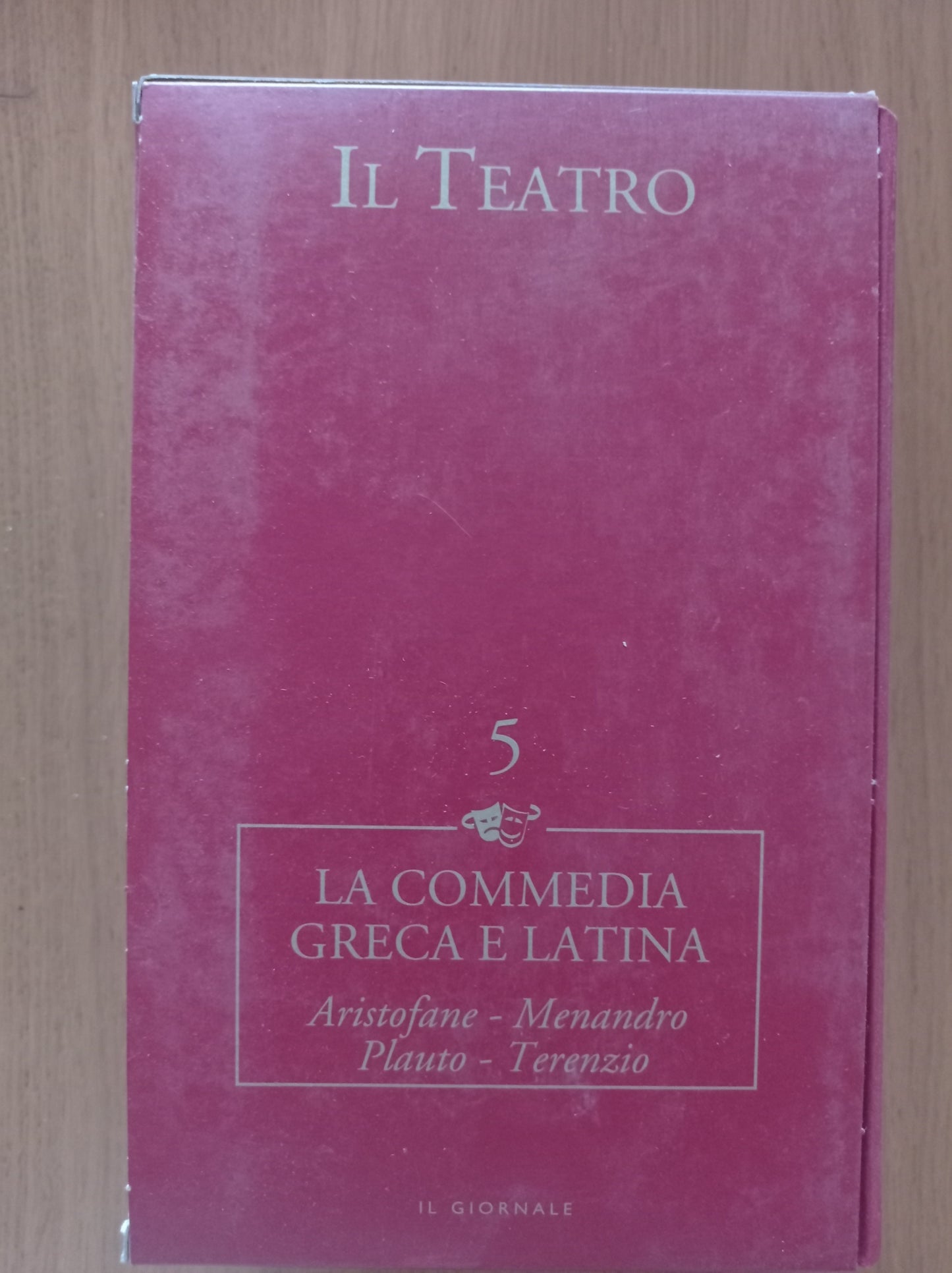 IL TEATRO VOL. 5 LA COMMEDIA GRECA E LATINA Aristofane - Menandro - Plauto - Terenzio - copertina