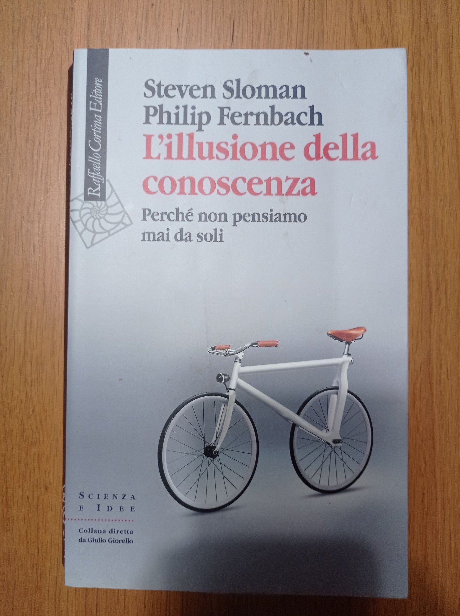 L\'illusione della conoscenza. Perché non pensiamo mai da soli - copertina