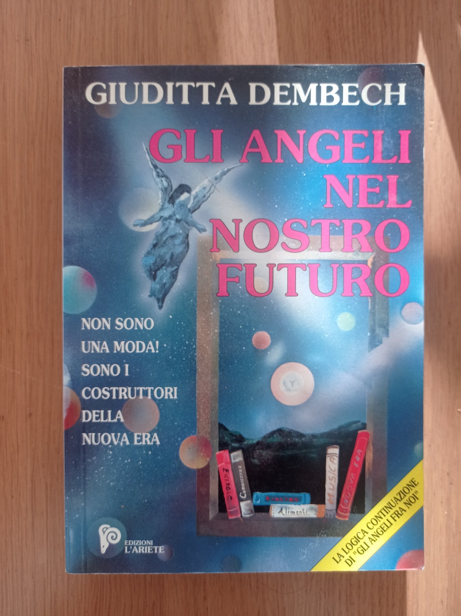 Gli angeli nel nostro futuro. I costruttori della nuova era - copertina