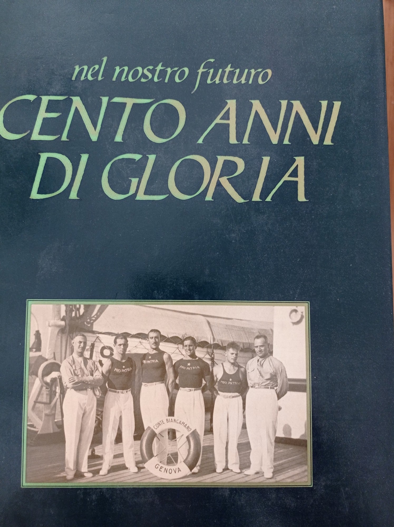 Nel nostro futuro cento anni di gloria - copertina