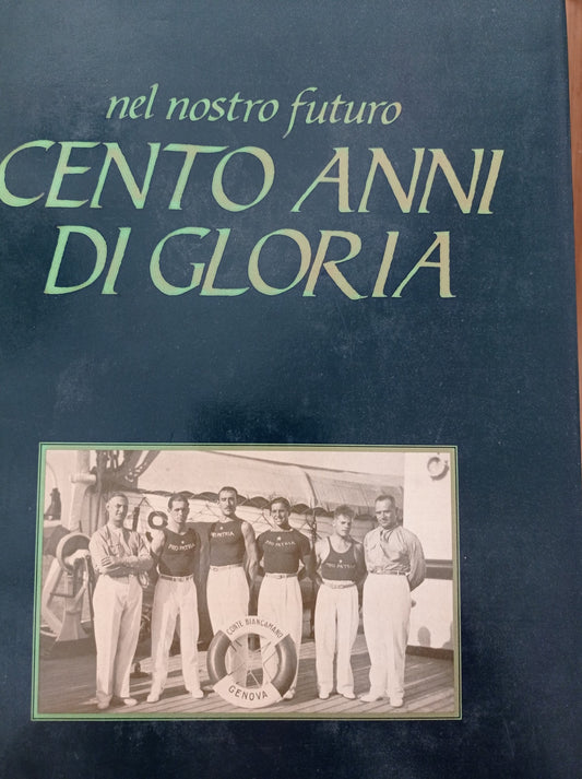 Nel nostro futuro cento anni di gloria - copertina