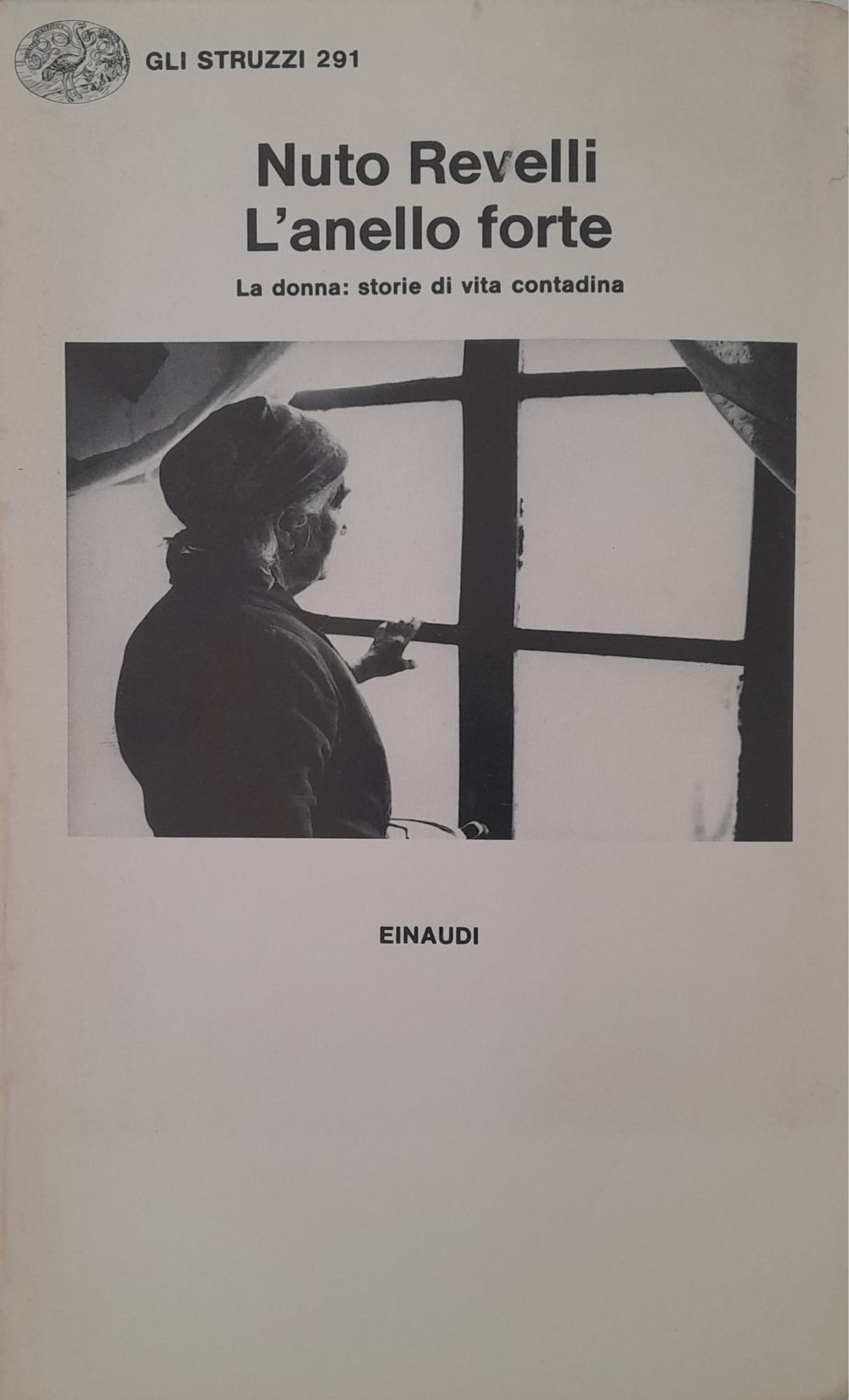 L'anello forte. La donna: storie di vita contadina - copertina