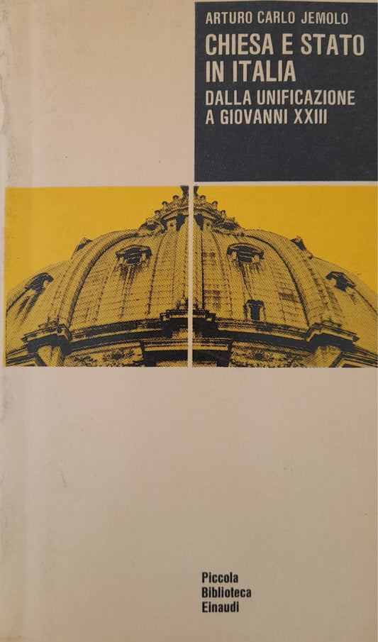 Chiesa e Stato in Italia. Dalla unificazione a Giovanni XXIII - copertina