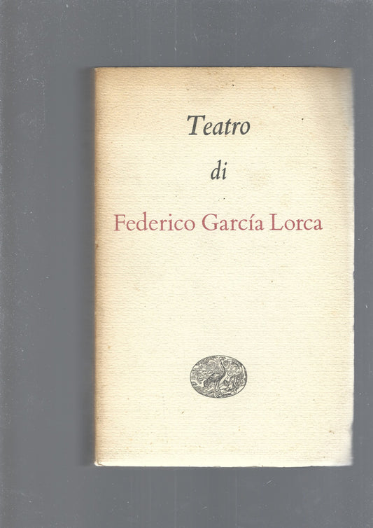 TEATRO DI FEDERICO GARCIA LORCA - copertina