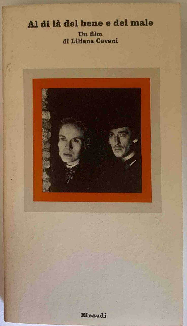 Al di là del bene e del male - Un film di Liliana Calvani - copertina