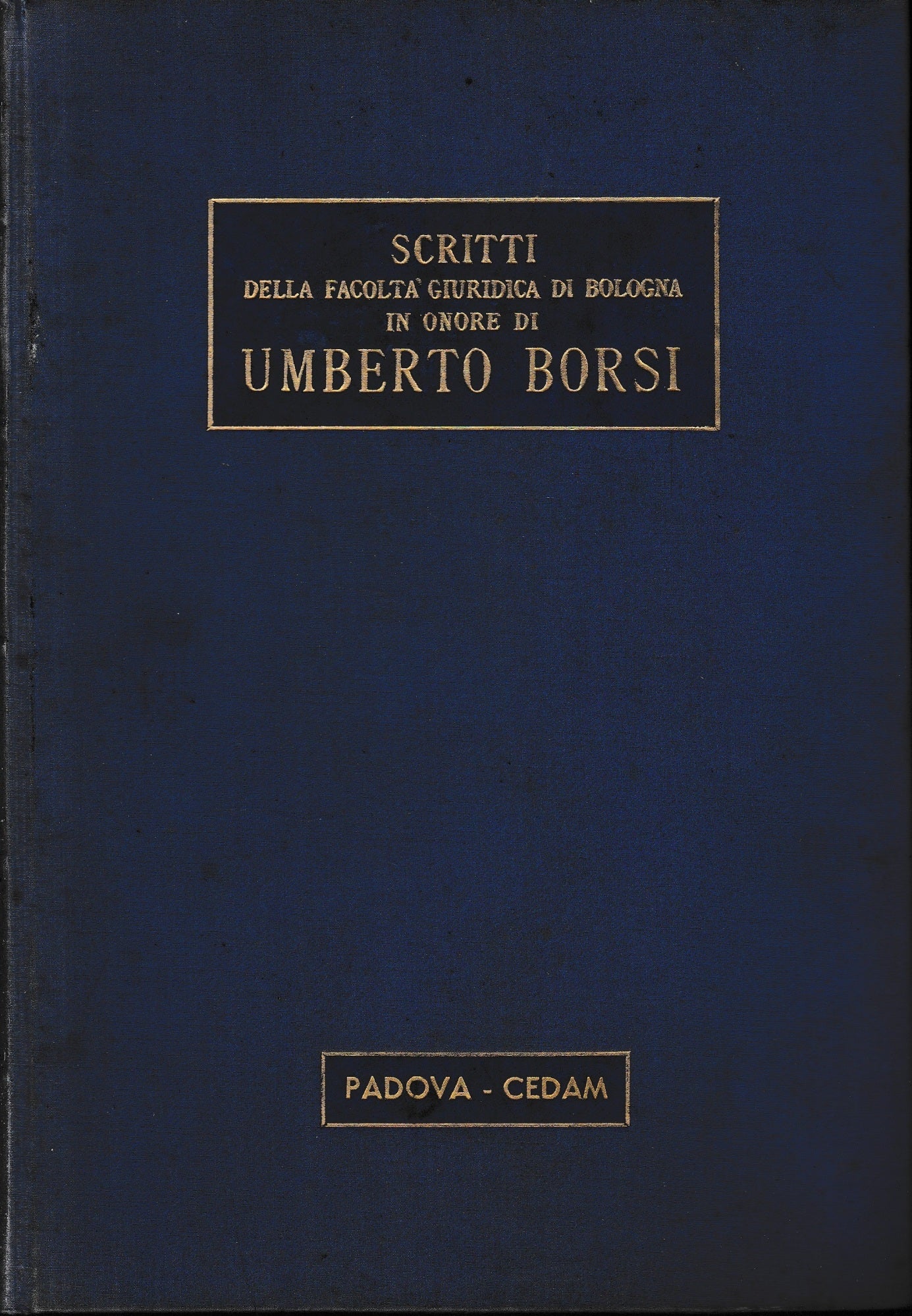Scritti della facoltà giuridica di Bologna in onore di Umberto Borsi - copertina