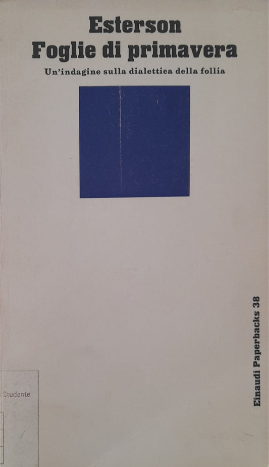 Foglie di primavera : un'indagine sulla dialettica della follia - copertina