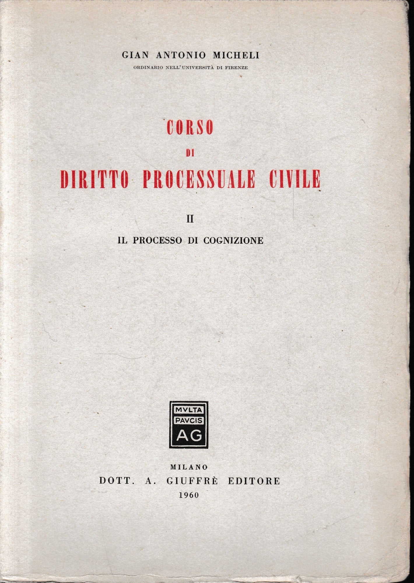 Corso di Diritto Processuale Civile, vol. II°: il processo di cognizione - copertina
