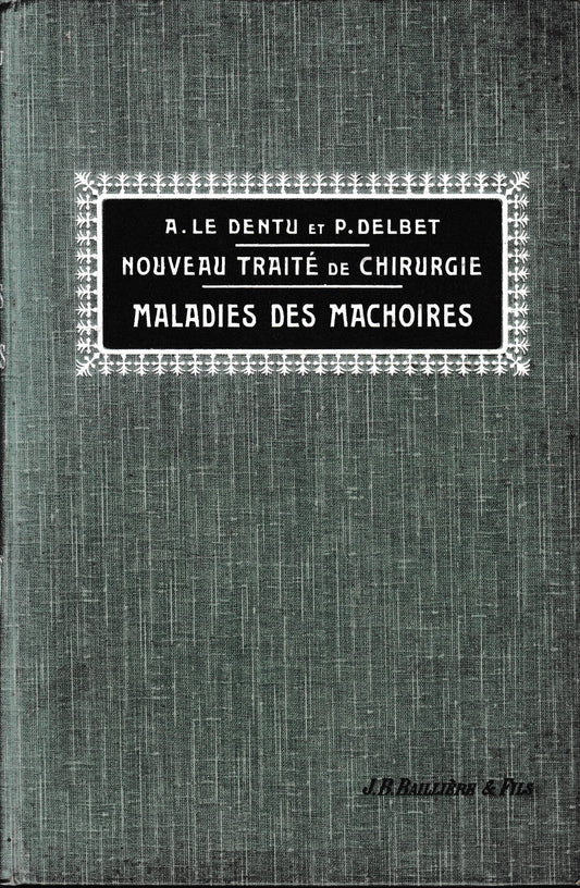 Nouveau traité de chirurgie. Maladies des machoires. - copertina