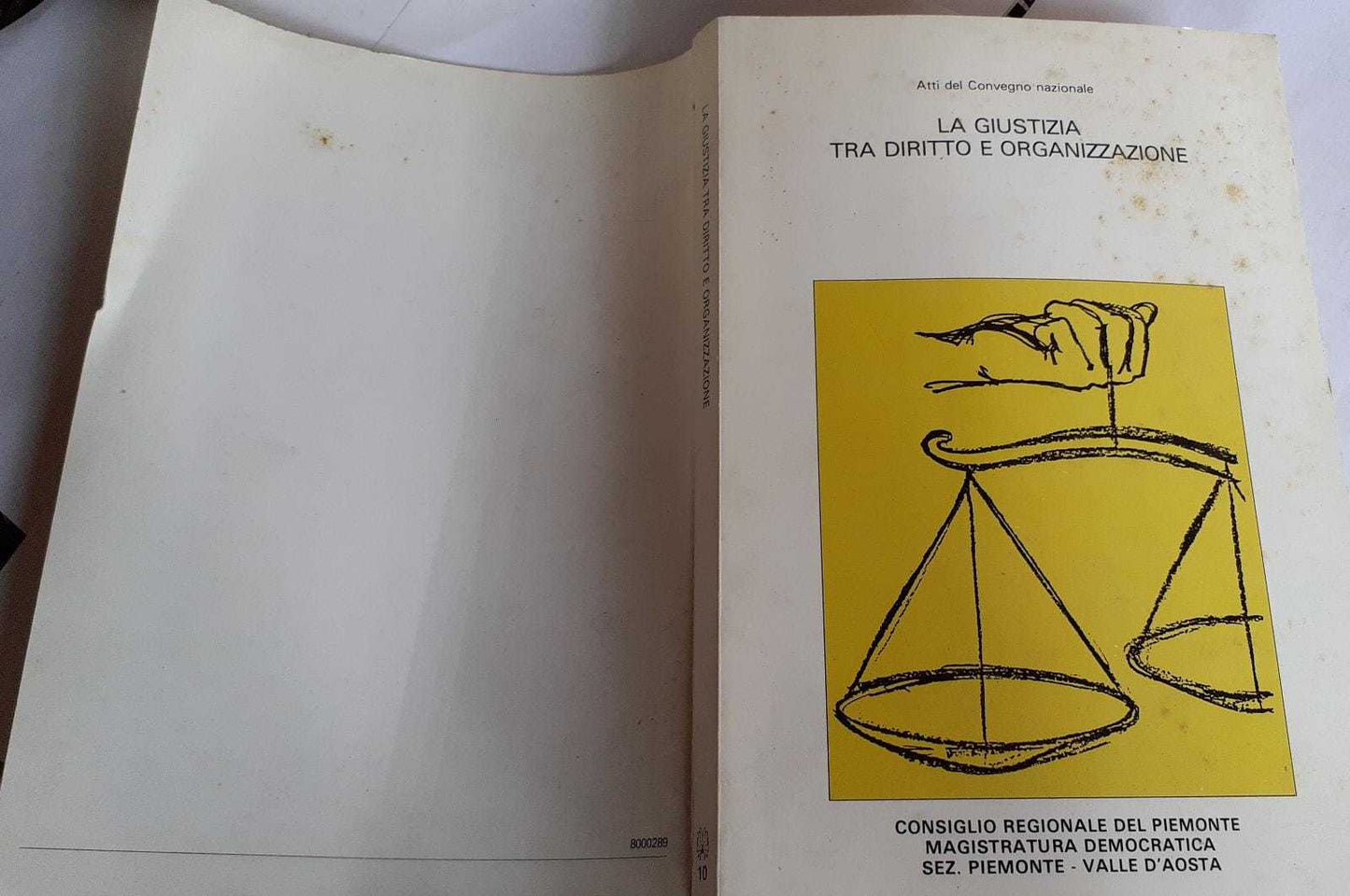 La giustizia tra diritto e organizzazione. Atti del Convegno nazionale - copertina