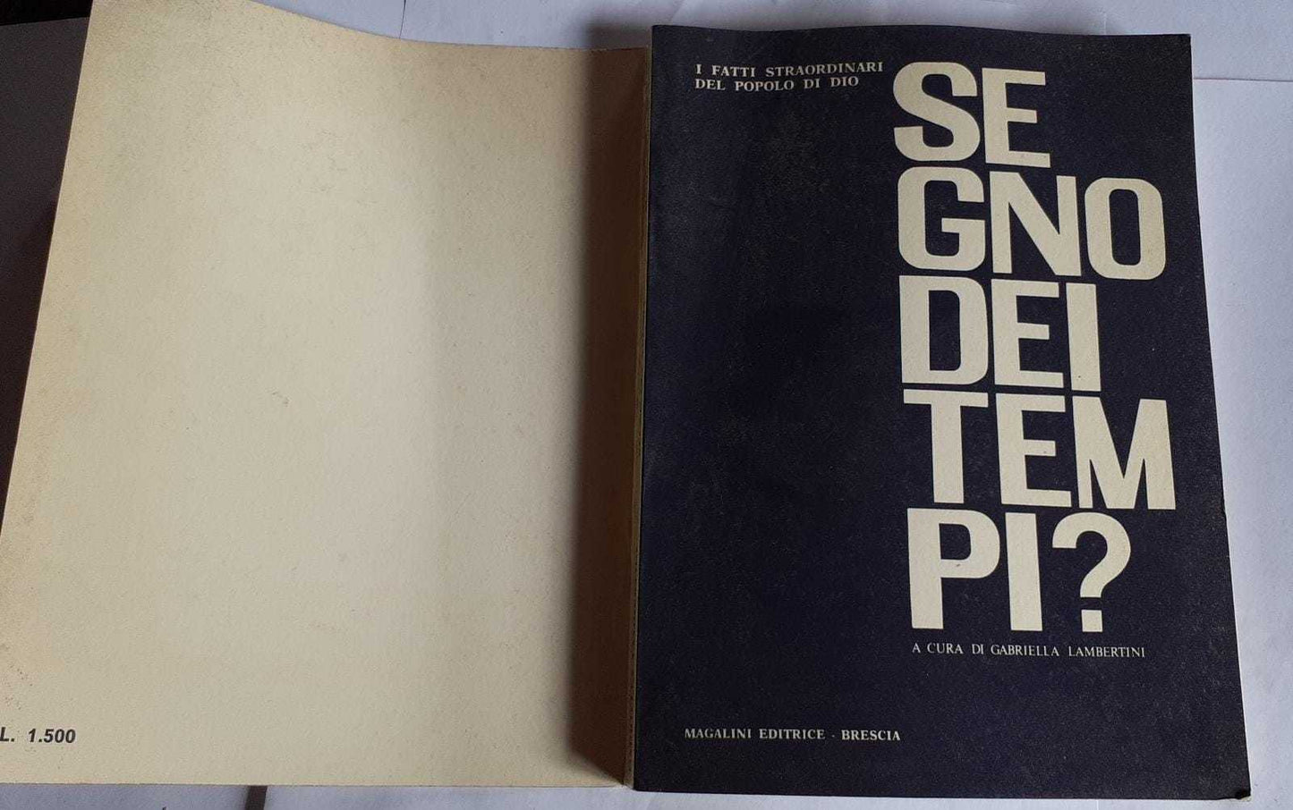 Segno dei tempi? I fatti straordinari del popolo di Dio - copertina