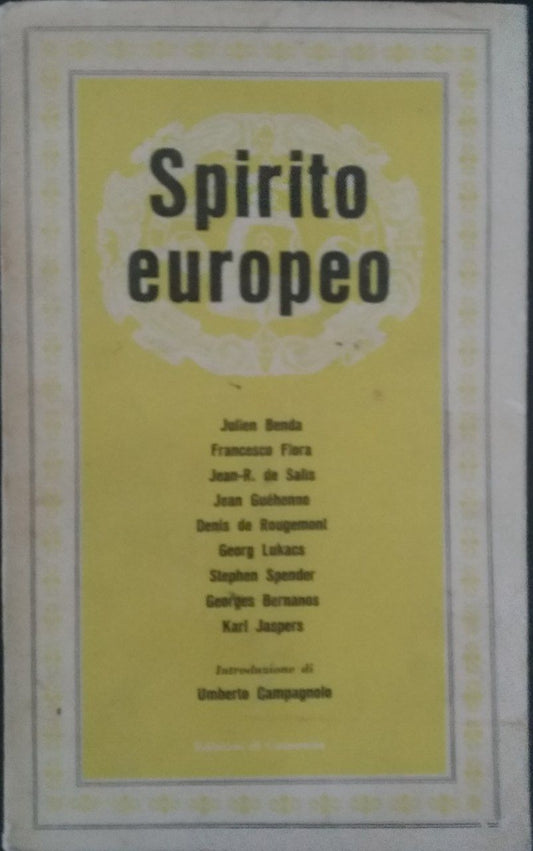 Spirito europeo. Introduzione di Umberto Campagnolo - copertina