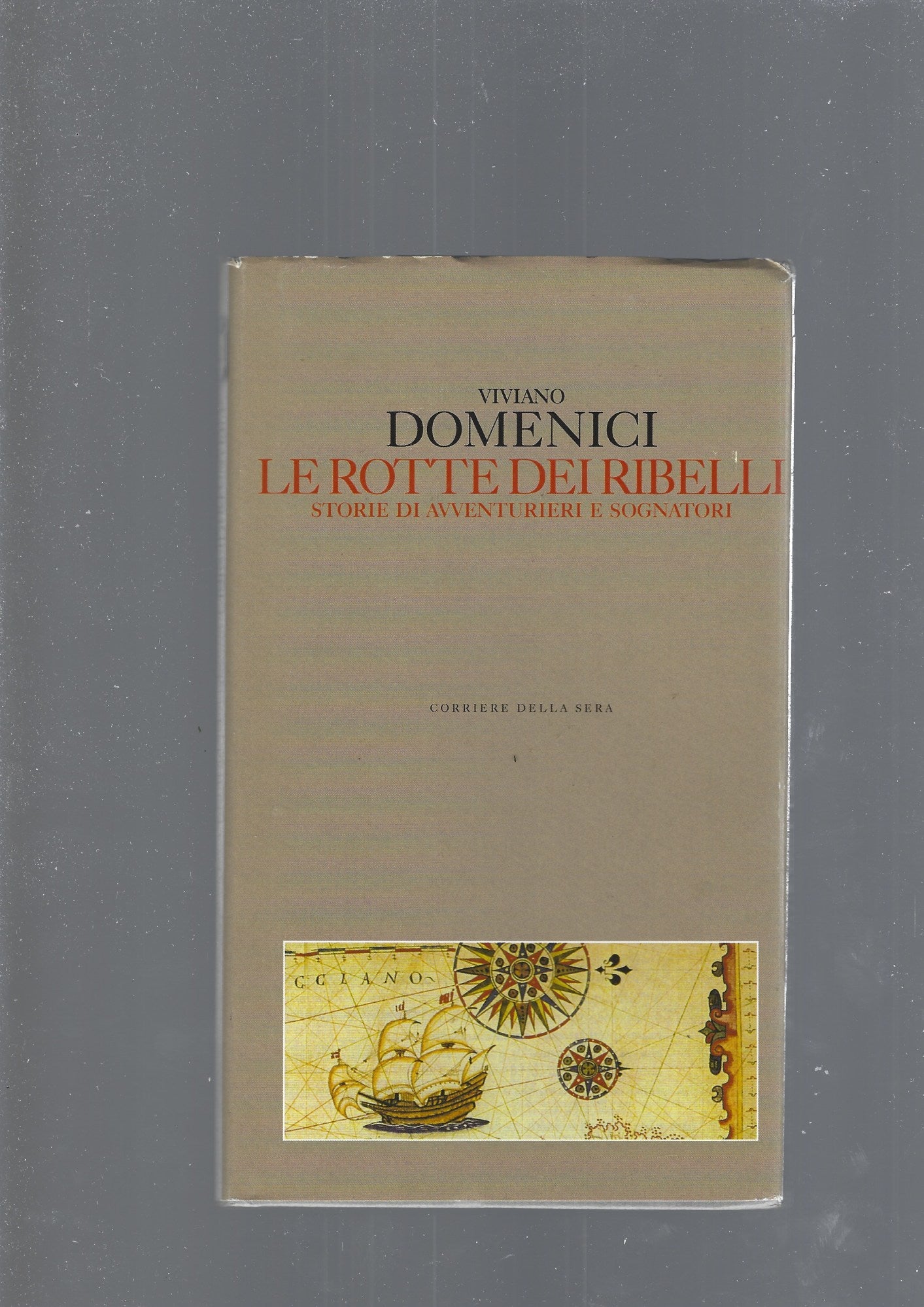 LE ROTTE DEI RIBELLI - copertina