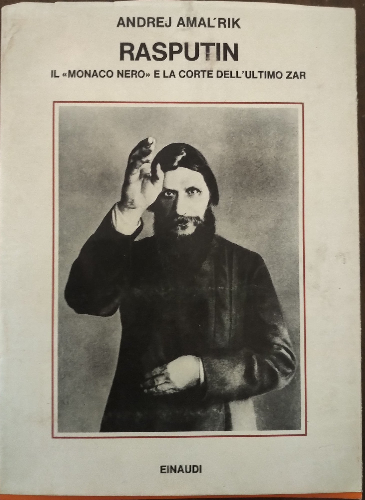 Rasputin. Il "Monaco Nero" E La Corte Dell'ultimo Zar - copertina