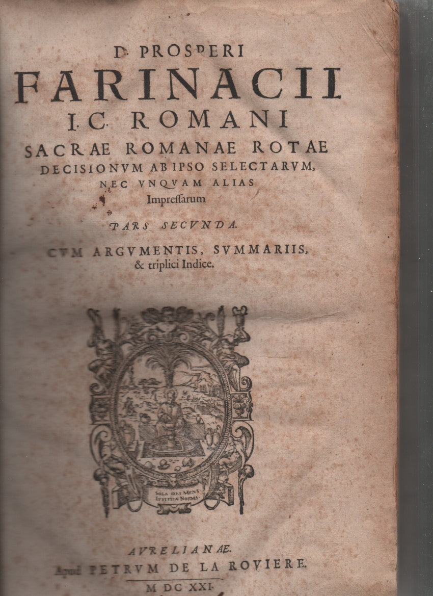Sacrae romanae rotae decisionum abipso  selectarum nec unquam alias pars secunda  cum argumentis summariis & triplici indice - copertina