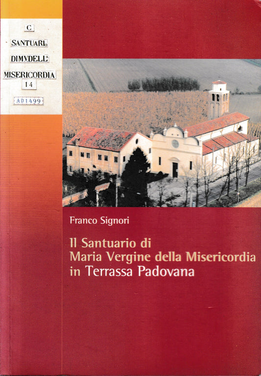 Il Santuario di Maria Vergine della Misericordia in Terrassa Padovana - copertina