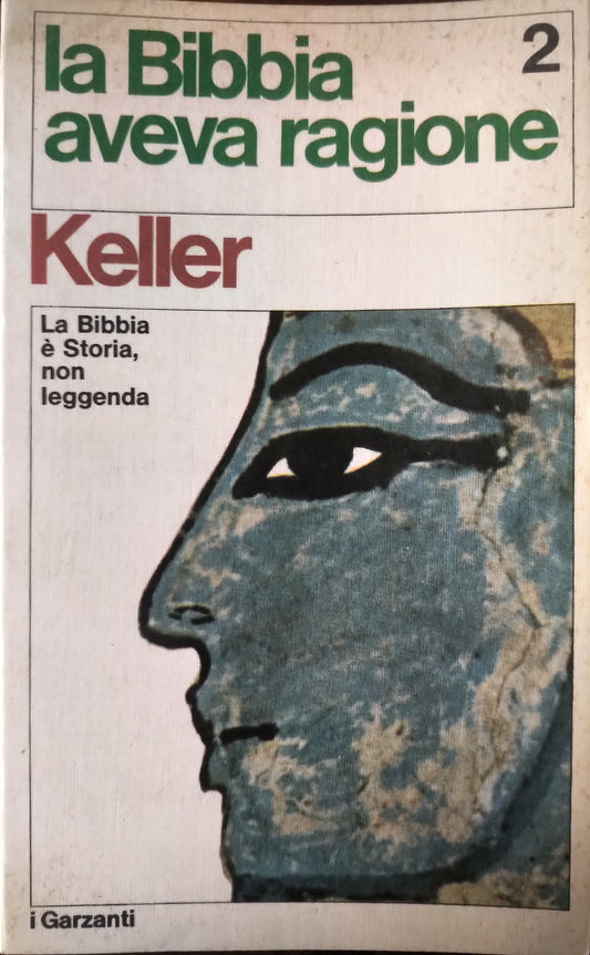 la Bibbia aveva ragione. La Bibbia non è storia, è Leggenda. Volume 2 - copertina