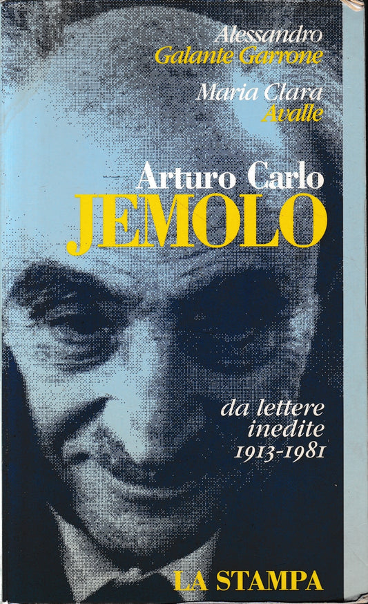 Arturo Carlo Jemolo. Da lettere inedite (1913-81) - copertina