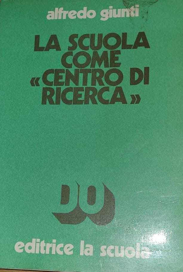 La scuola come "centro di ricerca" - copertina