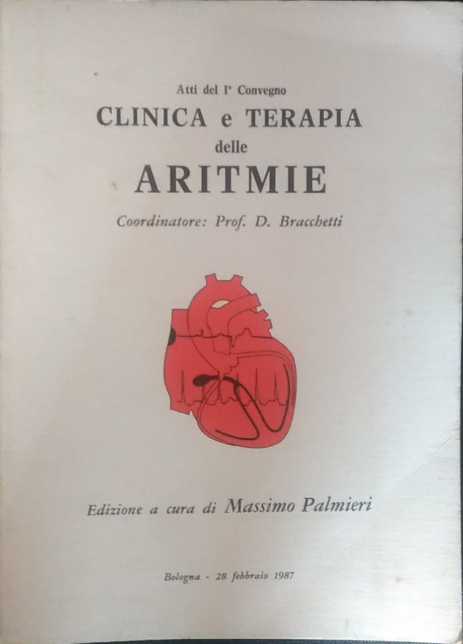 Atti del I Convegno. Clinica e terapia delle aritmie - copertina