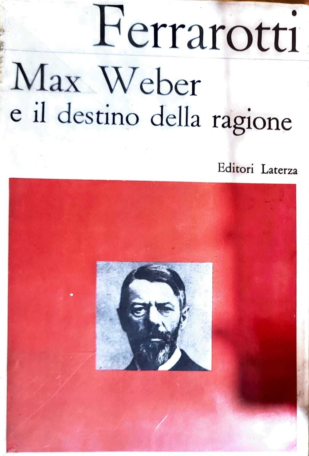 Max Weber e il destino della ragione - copertina
