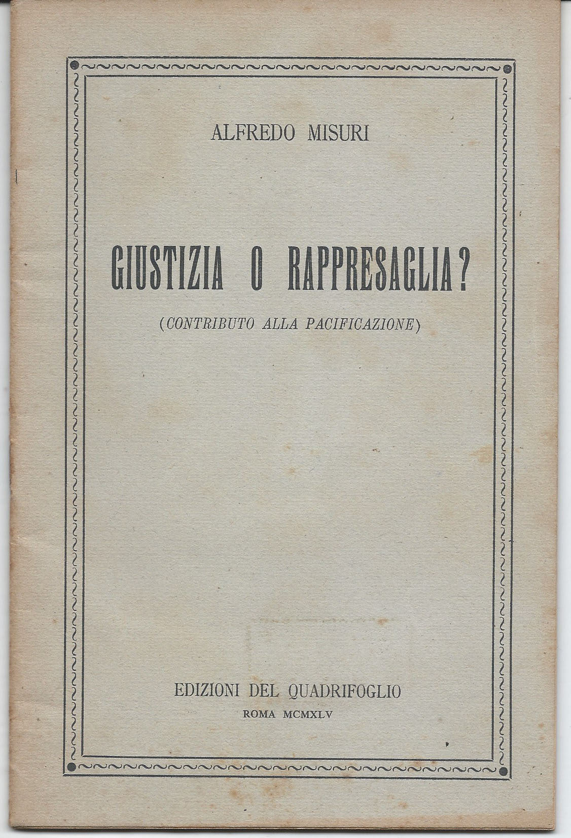 Giustizia o rappresaglia? (Contributo alla pacificazione) - copertina