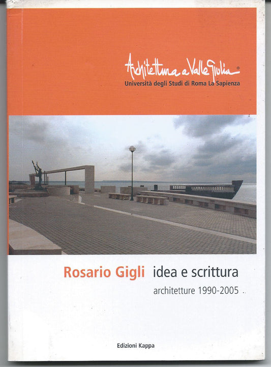 Idea e scrittura: architetture 1990-2005 - copertina