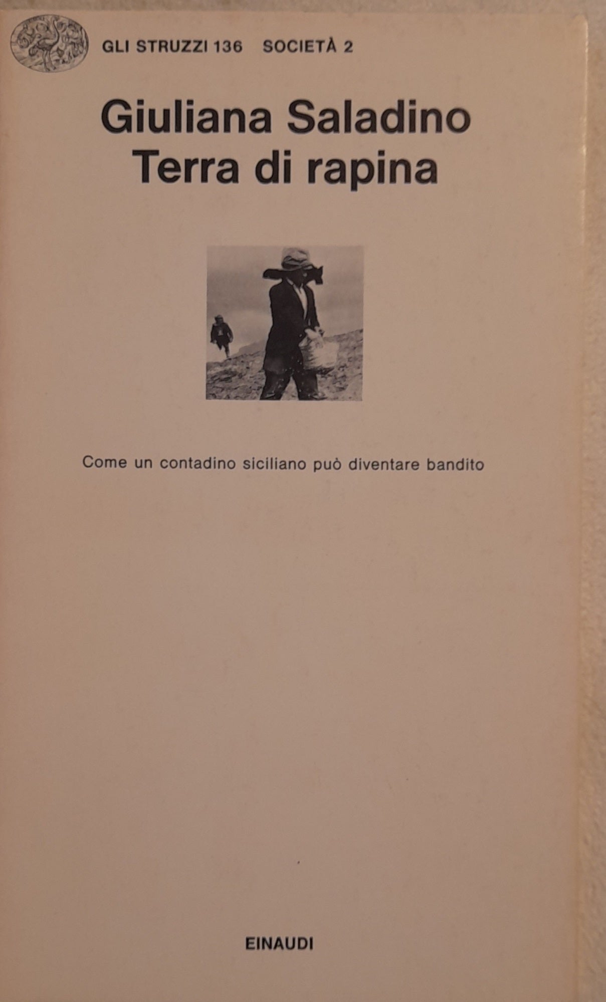 Terra di rapina. Come un contadino siciliano può diventare bandito - copertina