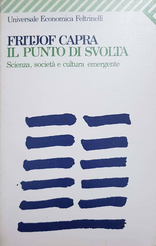 Il punto di svolta. Scienza, società e cultura emergente - copertina
