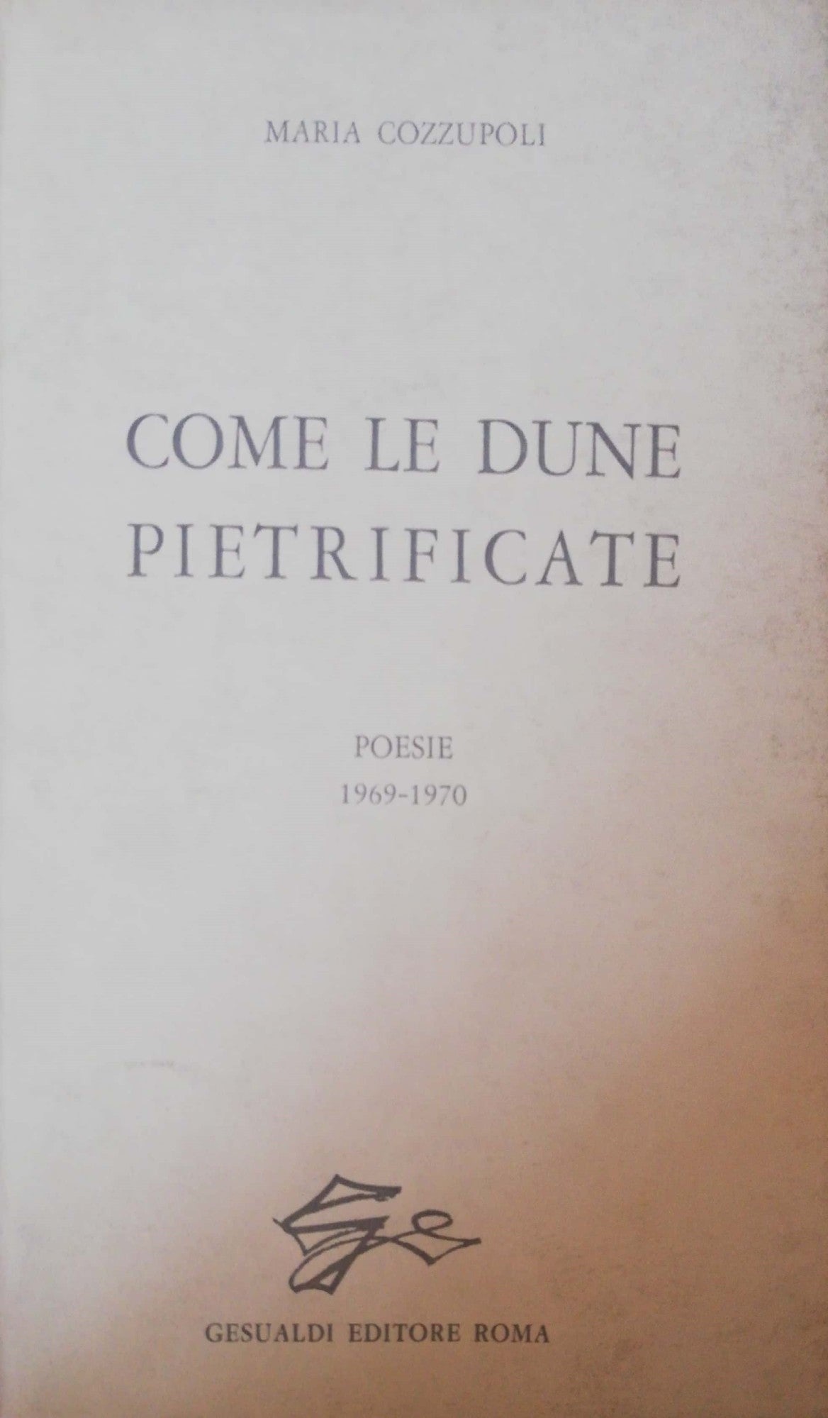 Come le dune pietrificate - copertina